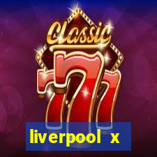 liverpool x tottenham ao vivo futemax